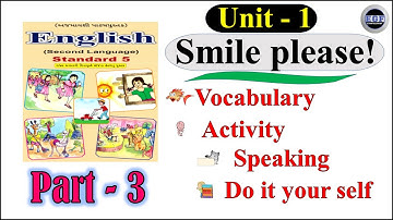 Std 5 English unit 1 Smile please part 3 Vocabulary-Speaking-Activity and Do it yourself