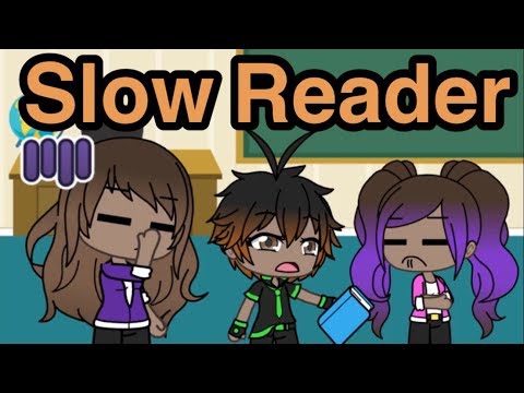 slow-reader-//-gacha-life-meme