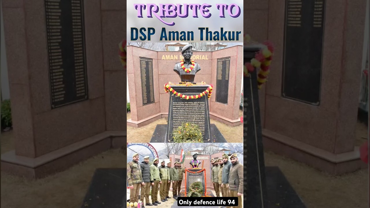 Tribute short to DSP Aman Thakur 💐🇮🇳| Jammu Kashmir Police |Kulgam Distt | Shaurya Chakra🎖️ 