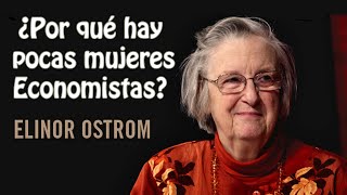 Elinor Ostrom: por que hay pocas mujeres Economistas?