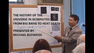 The History of the Universe in 30 Minutes