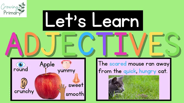 Let's Learn About ADJECTIVES