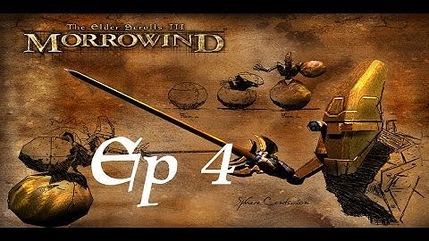 Modded Morrowind Ep 4 No Commentary