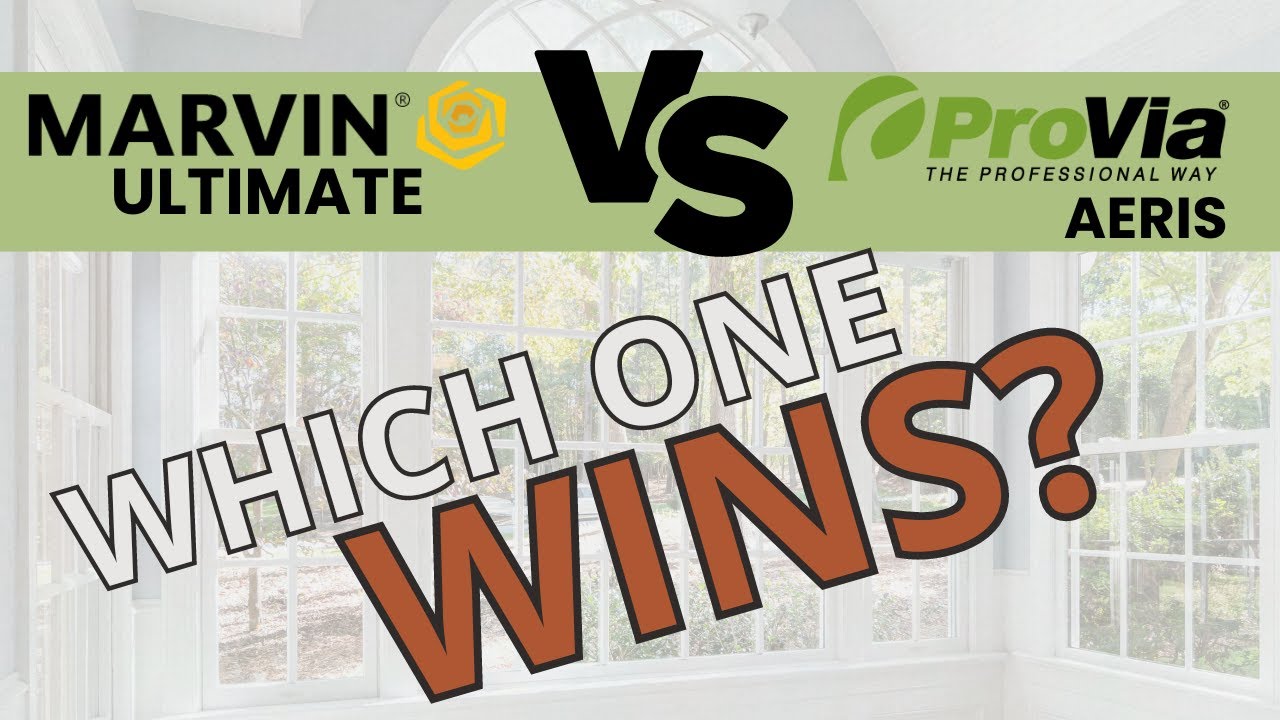 Marvin Ultimate Vs ProVia Aeris Windows Cost Material Design Marvin ultimate vs provia aeris windows cost material design