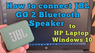 jord Imagination Akkumulering How to setup JBL GO 2 Bluetooth Speaker to HP Laptop Windows 10 - YouTube