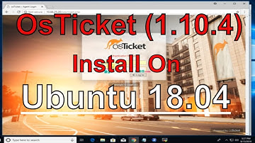 How To Install OsTicket On Ubuntu 18.04 - OsTicket Update Version Install