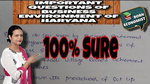 IMPORTANT QUESTIONS OF BUSINESS ENVIRONMENT OF HARYANA#B.COM#2NDYEAR#KUK#Born economist