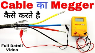 What is Megger and How to Check Electrical Cable by using Megger | Insulation Resistance Tests