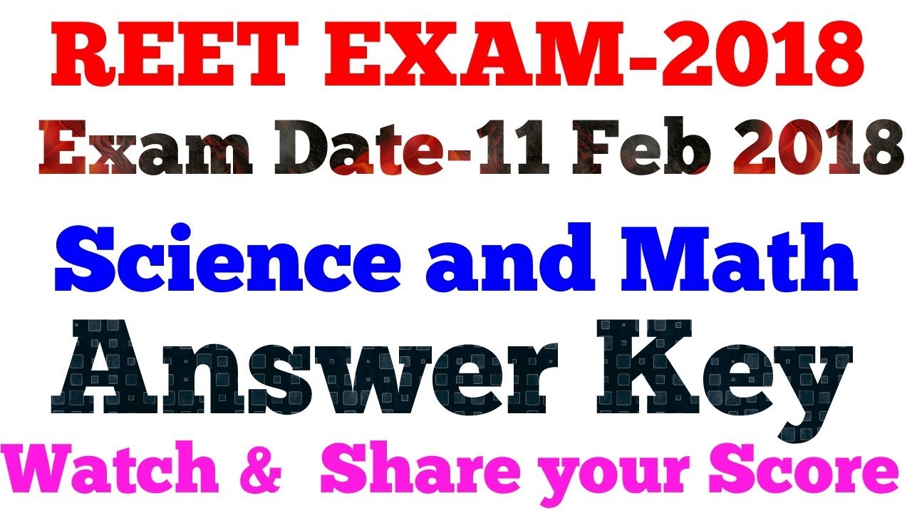 REET Answer Key - 2018 Science math