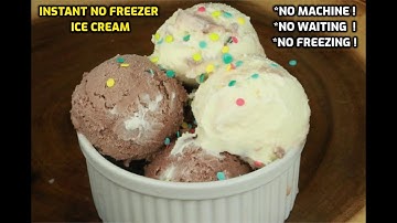 5 Minute INSTANT NO FREEZER Ice Cream ! NO WAITING ! Chocolate &Vanilla Ice Cream In 5 Minutes