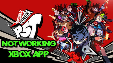 Fix Persona 5 Tactica Not Launching Not Opening On Game Pass /Xbox App/ MS Store Windows 11/10