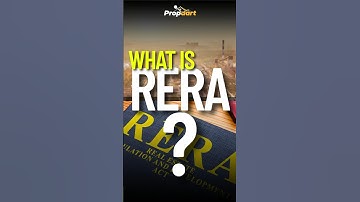 What is RERA? | Real Estate Regulatory Authority Explained | PropDart