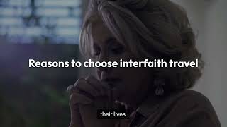 Exploring Interfaith Travel Experiences