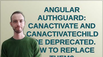 Angular AuthGuard: CanActivate and CanActivateChild are deprecated. How to replace them?