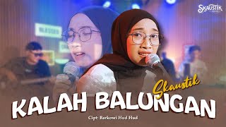 SKAUSTIK - KALAH BALUNGAN (OFFICIAL LIVE MUSIC)