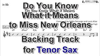 Do You Know What it Means to Miss New Orleans - Backing Track with Sheet Music for Tenor Sax