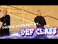 〖 DANCE BREAK 〗Dance covered by DefClass 