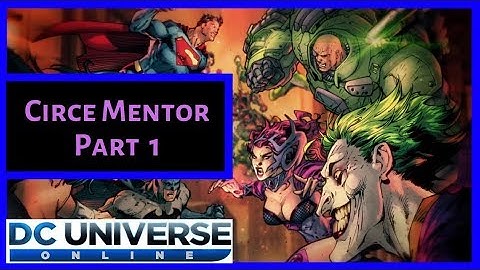 Circe Mentor Part 1 (Villain) - DC Universe Online (DCUO)