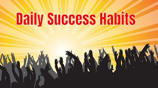 Unlocking Daily Productivity Habits and Mindsets for Success
