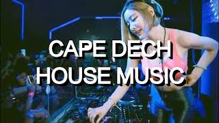 Cape Dech - House Music