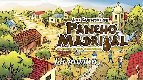 Pancho Madrigal - La misin