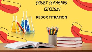Redox Titration - Doubt clearing class #chemistry #redoxreaction #redoxtitration