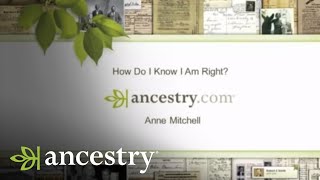 How Do I Know I'm Right? Some Genealogy Basics | Ancestry