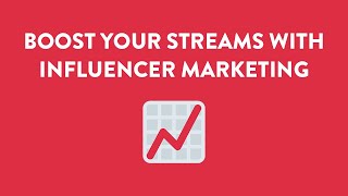Grow your streams online with influencers