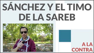 Sánchez y el timo de la SAREB