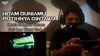 Dj Hitam Duniamu Putihnya Cintaku - Jhoni Iskandar ( Remix Dangdut Terbaru Full Bass )