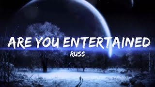 Russ - Are You Entertained (Lyrics) ft. Ed Sheeran