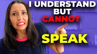 Why You Understand English but CANNOT Speak?