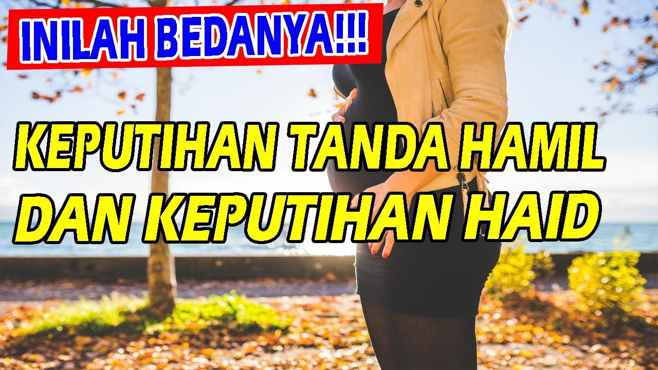 Keputihan Tanda Hamil 1 Minggu Dan Perbedaanya Dengan