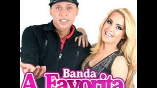 BANDA A FAVORITA - O MEU CORAÇÃO É ASSIM - MUSICA NOVA (2014)