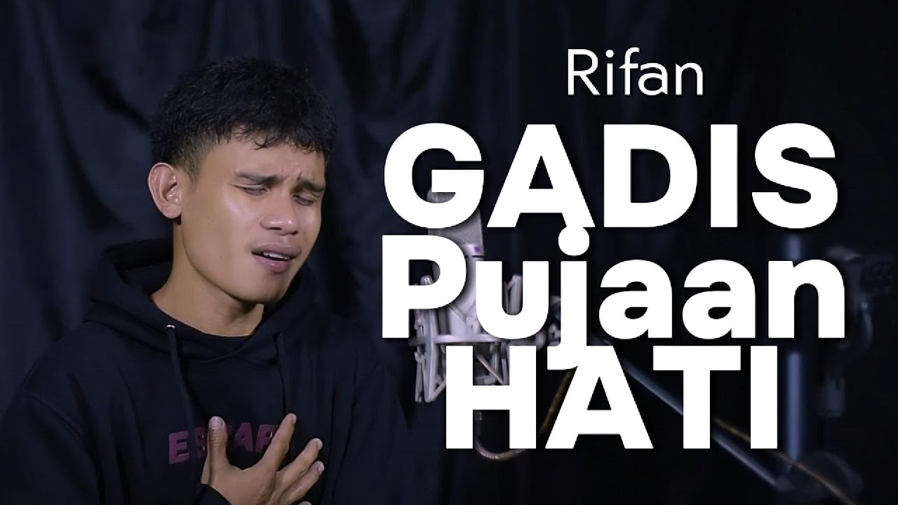 Rifan Covers Gadis Pujaan Hati