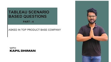 Tableau Scenario based Interview Questions & Answer- 4| Top Product Base Companies Questions
