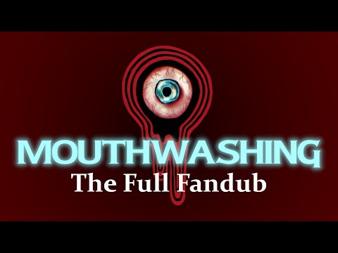 MOUTHWASHING: Fandub Announcement