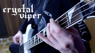 [BASS COVER] Crystal Viper - Night Of The Sin