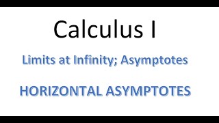 MAT220 4.6 Limits at Infinity and Asymptotes (Horizontal)