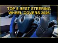 Top 5 Best Steering Wheel Covers 2026 - Comfort and Style for Your Drive