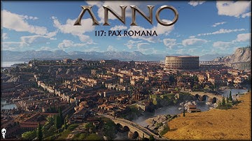 My First Ever Anno Game // Anno 117: Pax Romana Gameplay