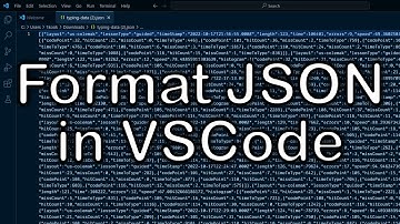 Formatting JSON in VSCode Shortcut!
