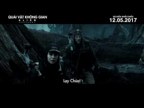 Alien: Covenant - Quái Vật Không Gian - Greatest Step 30s [12.05.2017]