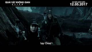 Alien: Covenant - Quái Vật Không Gian - Greatest Step 30s [12.05.2017]