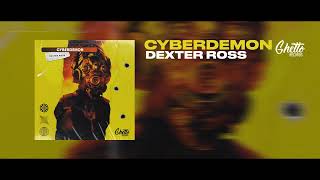 DEXTER ROSS - CYBERDEMON Resimi