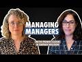 Managing your Managers