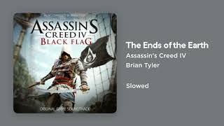 Ins Creed Iv Black Flag - The Ends Of The Earth Slowed