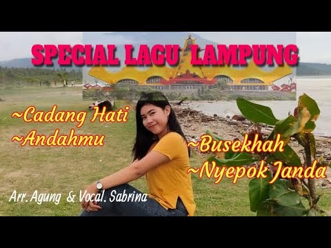 LAGU LAMPUNG VERSI AGUNG MUSIC( VOCAL SABRINA)