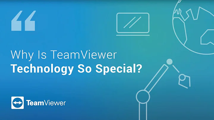 Why is TeamViewer’s technology so special?