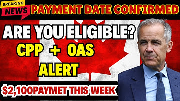 CPP and OAS Explained Are You Getting Your Full $2,100+ Pension Payment